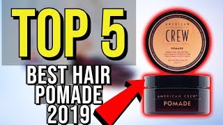 ✅ TOP 5 Best Pomade For Men 2019 [upl. by Bhayani]