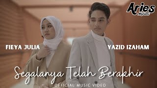 Fieya Julia amp Yazid Izaham  Segalanya Telah Berakhir Official Music Video [upl. by Eliak533]