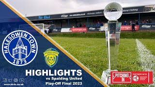 HIGHLIGHTS  PlayOff Final  Halesowen Town v Spalding United 290423 [upl. by Norven]