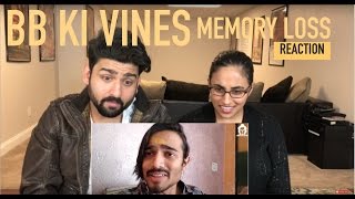 BB Ki Vines  Memory Loss Reaction  BB Vines  by RajDeep [upl. by Gerick]