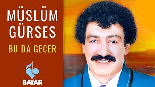 Müslüm Gürses  Bu da Geçer [upl. by Yral]