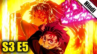 Demon Slayer Season 3 Episode 5 in Hindi [upl. by Harbot]