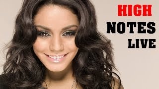 Vanessa Hudgens  Live High Notes Belts Eb4E5 [upl. by Nel]