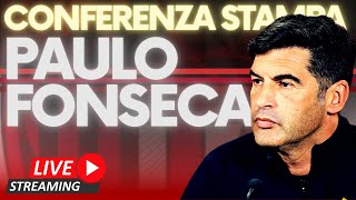 LIVE REACTION  CONFERENZA STAMPA PAULO FONSECA 🔴⚫ [upl. by Marras]