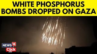 Did Israel Drop White Phosphorus Bombs On Gaza After Hamas Attack  Gaza  Palestine  N18V [upl. by Ylram]