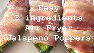 Easy Recipe Air Fryer Jalapeno Poppers only 3 Ingredients [upl. by Kantos653]