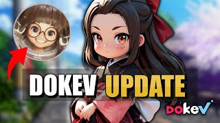 DokeV Update ▰ quotDokeVs Development Status Is Coming Soonquot [upl. by Nahsed]