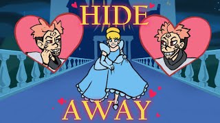 ❣ HIDE AWAY ❣ animatic [upl. by Yracaz4]