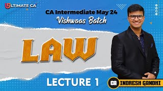 CA Inter  Law  Lecture 1  New Syllabus For May 2024  By CA Indresh Gandhi [upl. by Washko]