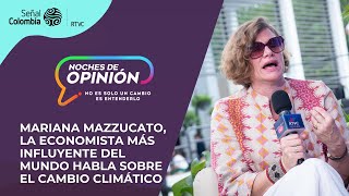 Noches de Opinión  Mariana Mazzucato la economista más influyente habla del cambio climático [upl. by Norrat]