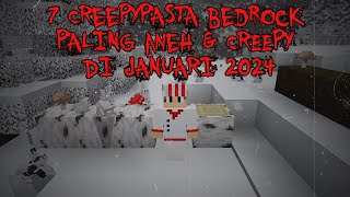 7 Creepypasta Minecraft Bedrock PALING ANEH amp PALING CREEPY di Januari 2024‼️  3 Jumpscare [upl. by Dhu]