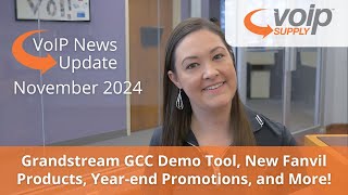 VoIP News Update  November 2024  Grandstream Convergence Demo Tool Promotions and More [upl. by Kcirrez476]