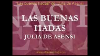 Las buenas hadas  Julia de Asensi  Audiolibro Gratis  wwwalbalearningcom [upl. by Jehanna513]