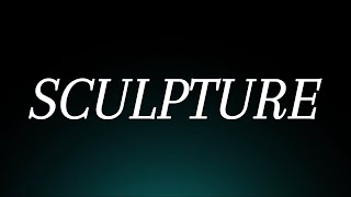 Learn How to Pronounce Sculpture Correctly Art Pronunciation [upl. by Thenna]