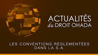 Les conventions réglementées dans la SA [upl. by Beattie308]