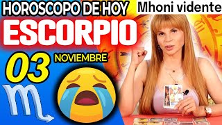 LLORE CON TU LECTURA❗️😭🔮 EL KARMA TE PAGA💎 Escorpio ♏ MONHI 🔮 Horoscopo De Hoy 3 De Noviembre 2024 [upl. by Irehc893]