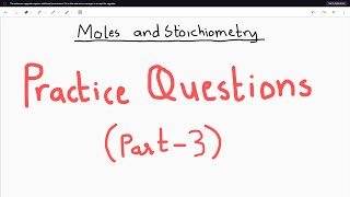 OLevelsIGCSE  Chemistry  Moles and stoichiometry  Part 3  Practice Questions [upl. by Ardried]