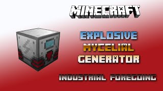 Explosive Mycelial Generator 💎 Minecraft Industrial Foregoing Generators 💎 Tutorial 💎 English [upl. by Elie]