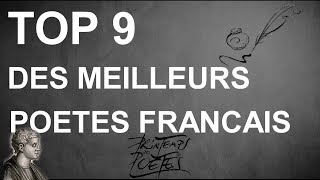 TOP 9 DES MEILLEURS POÈTES FRANÇAIS [upl. by Nnyrb829]