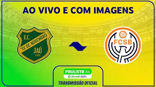 JOGO COMPLETO XV JAÚ X SKA BRASIL  RODADA 8  PAULISTA A4 SICREDI 2024 [upl. by Anaerb]