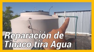 porque mi tinaco tira agua por arriba y como repararlo [upl. by Edna]