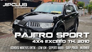 Pajero Sport 4x4 Exceed th 2010 Kondisi Maknyus antikLowKmSpt Barusiap pakai murmer 255jt saja [upl. by Jere]