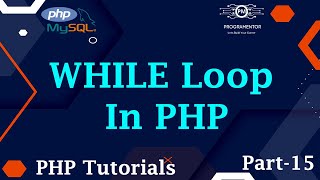 15  While Loop In PHP  PHP While Loop  Loops In PHP  PHP Tutorials  Learn PHP HindiUrdu [upl. by Acsehcnarf]