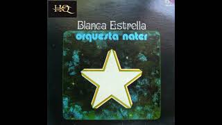 Cabellera Blanca  Orquesta Nater 1974 [upl. by Ciardap]