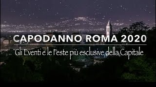 Capodanno Roma 2020  Eventi e Feste nella Capitale [upl. by Eberle]