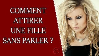 Comment attirer une femme sans lui parler [upl. by Nahtanha274]