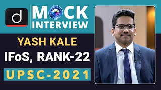 IFos Topper Yash Kale Rank  22 UPSC IFoS 2021  Mock Interview  Drishti IAS English [upl. by Salohci435]