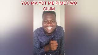 Yoo Ma yot me pimo two cilim [upl. by Weitman]