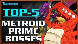 Top 5  Metroid Prime Bosses [upl. by Guarino]