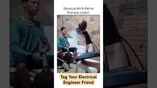 Electrical Engineer Final year Project viralvideo shorts engineering engineer reels funny ee [upl. by Omsoc]