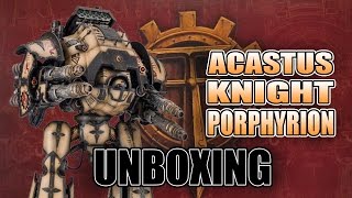 Acastus Knight Porphyrion Unboxing amp Rules Review [upl. by Ailssa]