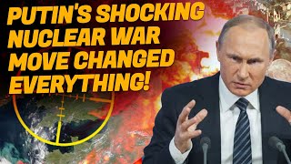 Putins Shocking Nuclear War Move Changed Everything The Enemy Has No Way to Prevent This [upl. by Yemerej]