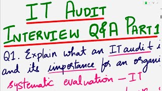 IT Audit Interview Questions and Answers  Part 1  IT Auditing  IT Auditors  Internal IT Audit [upl. by Rosene849]