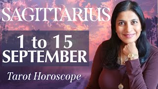 SAGITTARIUS Tarot reading from 1st to 15th September 2024 [upl. by Telrahc74]