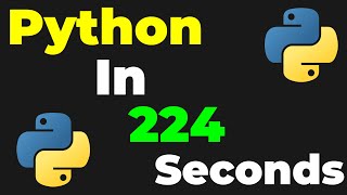 PYTHON IN 224 SECONDS [upl. by Nahgem]