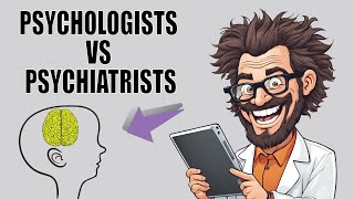 Psychologists vs Psychiatrists The TRUTH [upl. by Lothario8]