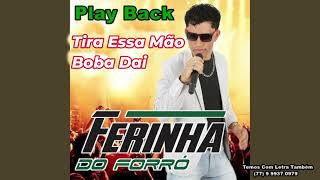 Play Back Ferinha do Forró Tira Essa Mão Boba Dai [upl. by Juta]