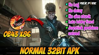 Freefire OB43 Normal 32bit Apk Update l for all emulators l BlueStacks l msi [upl. by Riggall364]