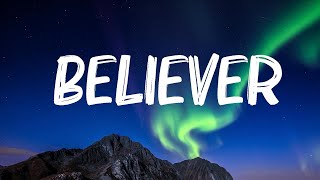 Imagine Dragons  Believer Lyrics 🍀Lyrics Video [upl. by Dragde]