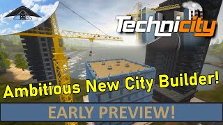 Technicity  Early Preview  Ambitious New City Builder [upl. by Thorfinn]