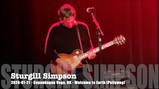 Sturgill Simpson  Welcome to Earth Pollywog  20200121  Copenhagen Vega DK [upl. by Laenaj498]