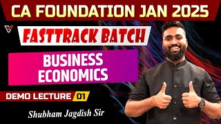 Lec 1 Nature amp Scope Of Business Economics  CA Foundation Jan 25 FastTrack Batch Shubham Jagdish [upl. by Boatwright415]