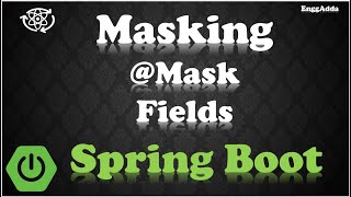 What is Masking  How can we mask field using Custom Annotation Mask  Spring boot  Masking [upl. by Pauletta14]