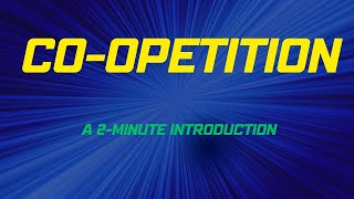 Coopetition A 2Minute Introduction [upl. by Allicserp]