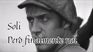 SOLI ❤ ADRIANO CELENTANO CON TESTO 🎤with lyrics🎤♫♫ 1979 [upl. by Vivia]