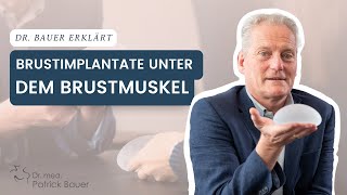 Platzierung der Brustimplantate unter dem Brustmuskel bei einer Brustvergrößerung  Dr Bauer [upl. by Ahsian]